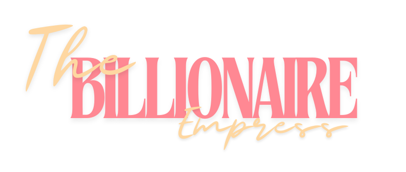 The Billionaire Empress